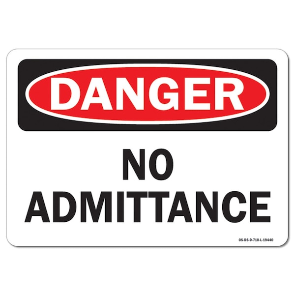 Safety Sign, OSHA Danger, 3.5" Height, 5" Width, No Admittance, Landscape, 10PK